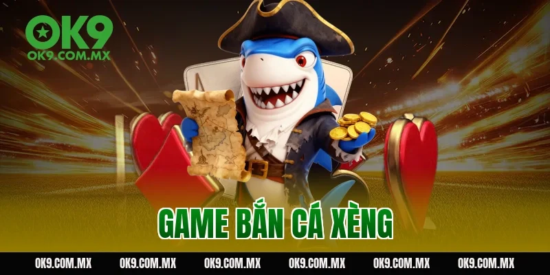 game bắn cá xèng